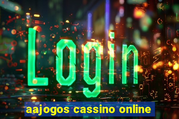 aajogos cassino online